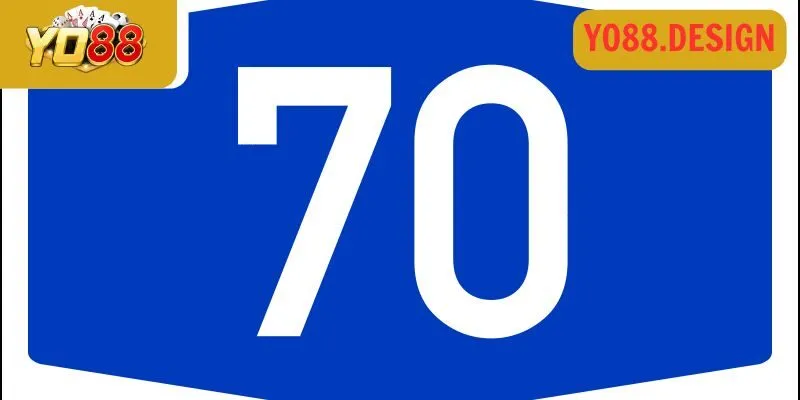 Đề về 70 hôm sau đánh con gì cho dễ trúng